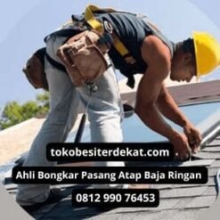Ahli Bongkar Pasang Atap Baja Ringan