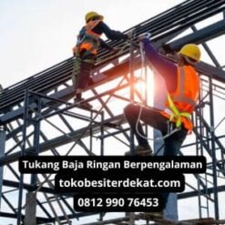 Tukang Baja Ringan Berpengalaman