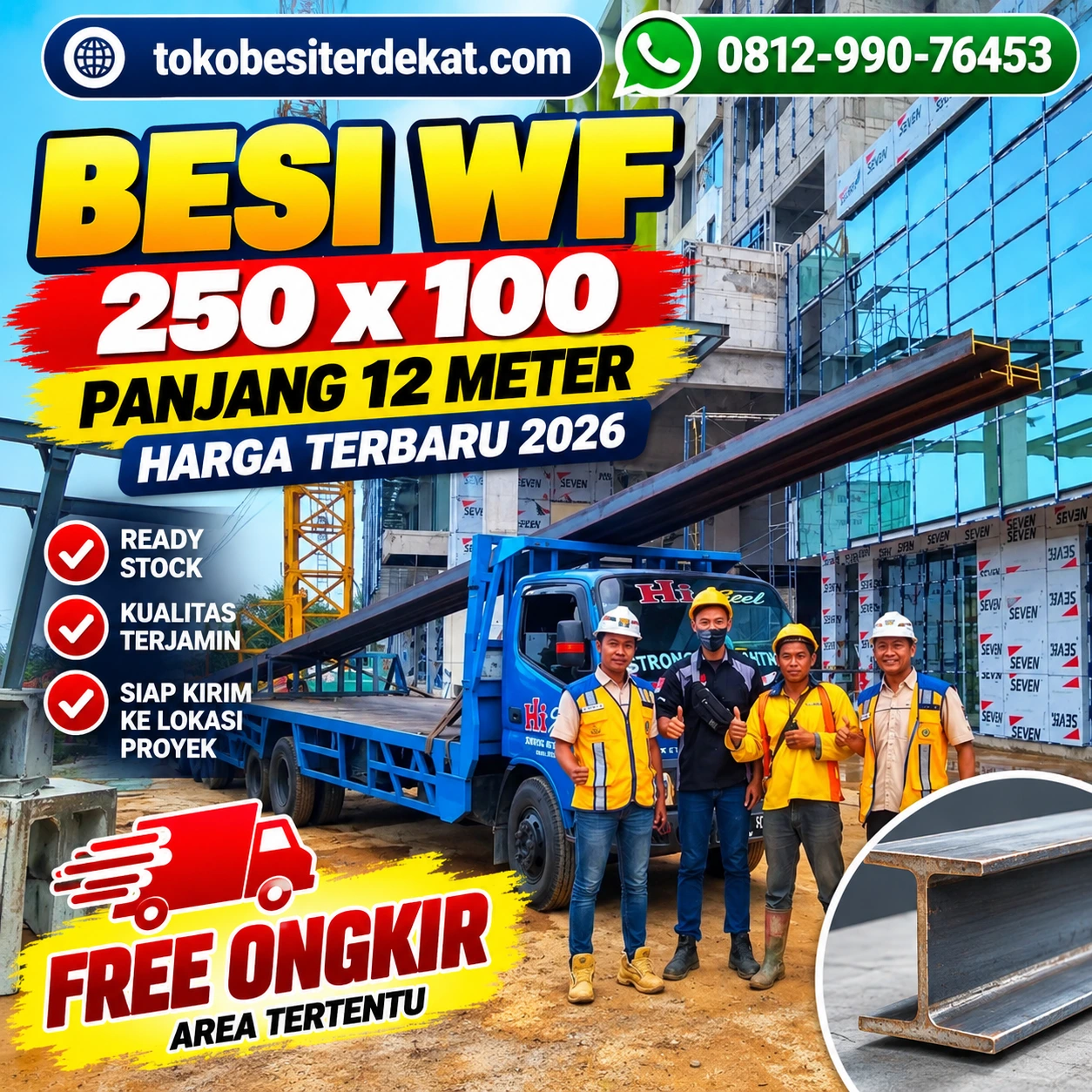 Pengiriman Besi WF 250 x 100 panjang 12 meter ke lokasi proyek dengan truk – tokobesiterdekat.com